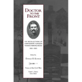 Doctor To The Front: Confederate Surgeon Thomas Fanning Wood
