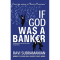 If God was a Banker