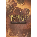 Moments in Time