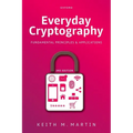 Everyday Cryptography: Fundamental Principles and Applications