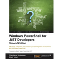 Windows PowerShell for .NET Developers - Second Edition