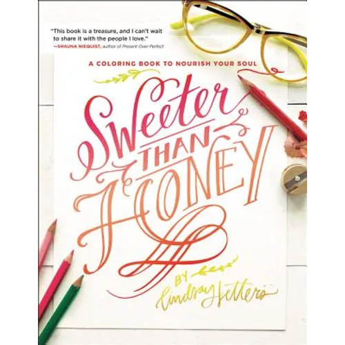 Sweeter Than Honey: A Coloring Book to Nourish Your Soul