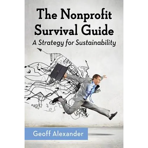 The Nonprofit Survival Guide: A Strategy for Sustainability