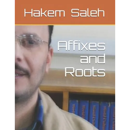 Affixes and Roots