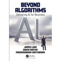 Beyond Algorithms: Delivering AI for Business