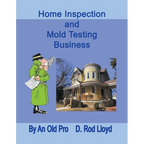 Home Inspection and Mold Testing Business - Paperback