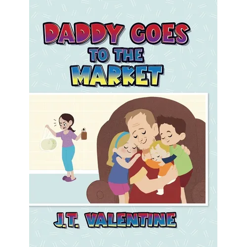 Daddy Goes to the Market