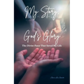 My Story, God's Glory: The Divine Pause That Saved My Life