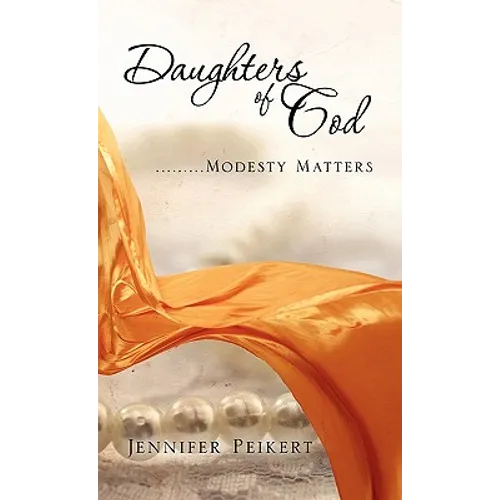 Daughters Of God.........Modesty Matters