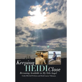 Keeping Heidi Close: Becoming Available to My Orb-Angel