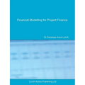 Financial Modelling for Project Finance: Pre-financial close cashflow modelling in Excel