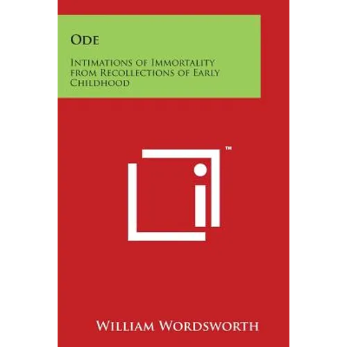Ode: Intimations of Immortality from Recollections of Early Childhood