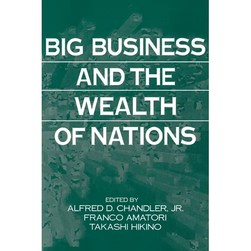 Big Business and the Wealth of Nations
