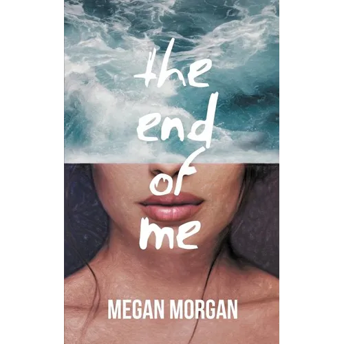 The End of Me