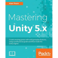 Mastering Unity 5.x