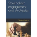 Stakeholder engagement and strategies