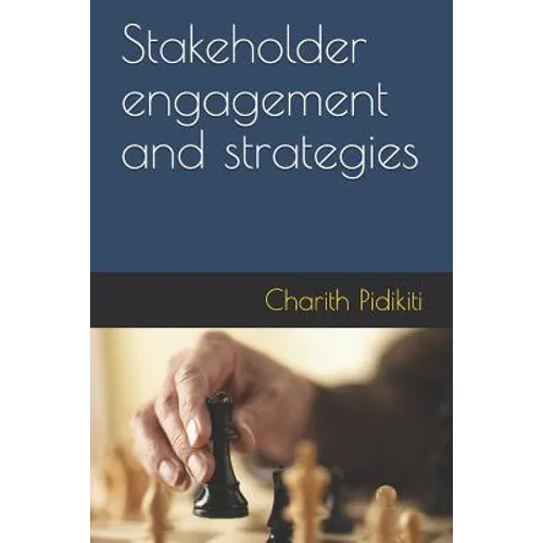 Stakeholder engagement and strategies