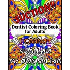 Dentist Coloring Book for Adults: A Funny Dentist Quotes Coloring Book - Paperback