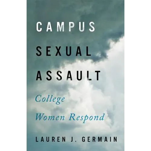 Campus Sexual Assault: College Women Respond