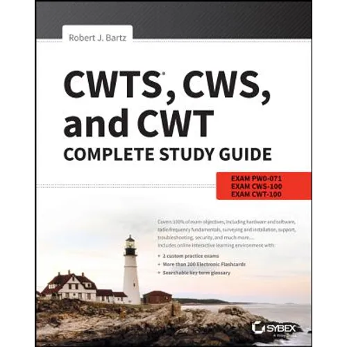 Cwts, Cws, and Cwt Complete Study Guide: Exams Pw0-071, Cws-100, Cwt-100