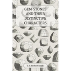 Gem-Stones and Their Distinctive Characters