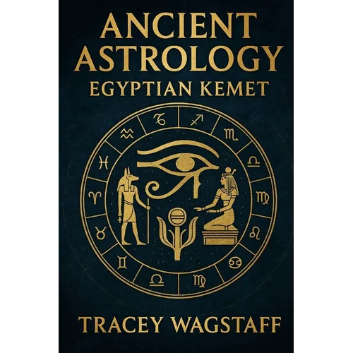 Ancient Astrology: Egyptian Kemet
