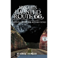 Missouri's Haunted Route 66: Ghosts Along the Mother Road