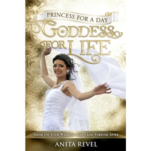 Princess For a Day, Goddess For Life