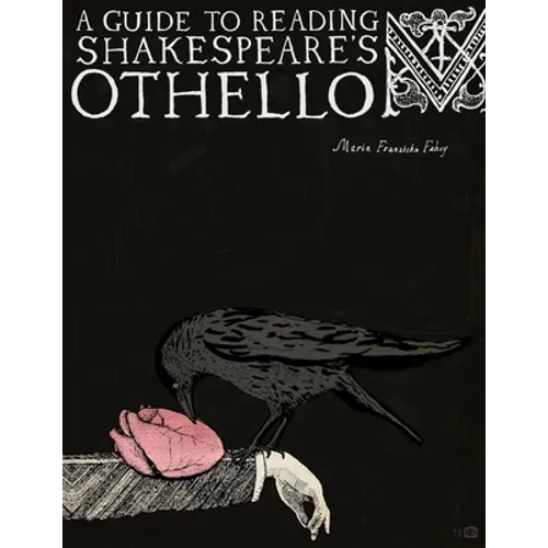 A Guide to Reading Shakespeare's Othello