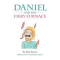Daniel and the Fiery Furnace
