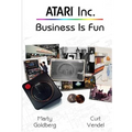 Atari Inc.: Business is Fun