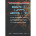 Blue Prism Masterclass-II: Business Savvy Architects