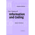 The Theory of Information and Coding