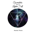 Conversations With My Higher Self