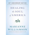 Healing the Soul of America - 20th Anniversary Edition