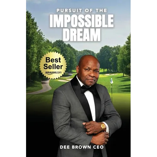 Pursuit Of The Impossible Dream