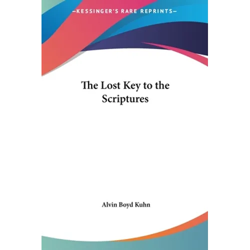 The Lost Key to the Scriptures