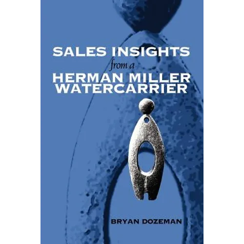 Sales Insights from a Herman Miller Watercarrier
