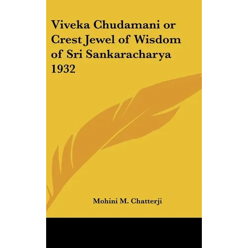 Viveka Chudamani or Crest Jewel of Wisdom of Sri Sankaracharya 1932