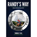 Randy's Way: A Marine's Faith-Based Journey with ALS