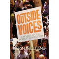 Outside Voices: A Memoir of the Berkeley Revolution