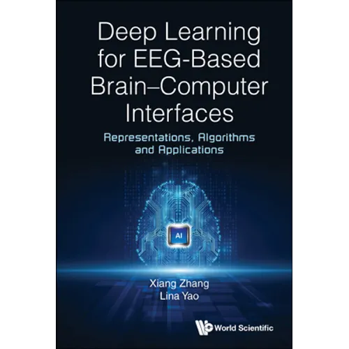 Deep Learning for Eeg-Based Brain-Computer Interfaces