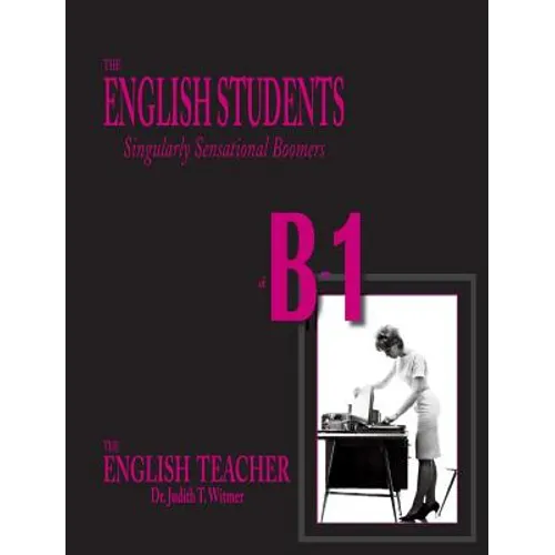 The English Students of B-1: Singularly Sensational Boomers