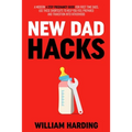 New Dad Hacks
