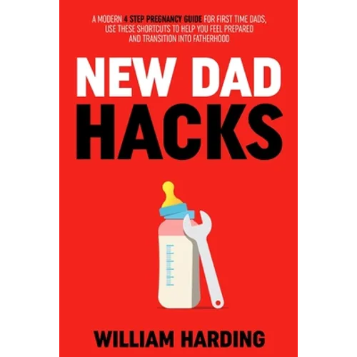 New Dad Hacks