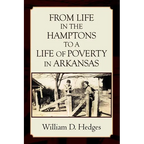 From Life in the Hamptons to a Life of Poverty in Arkansas - Paperback
