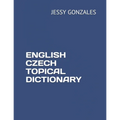 English Czech Topical Dictionary