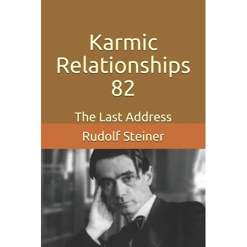 Karmic Relationships 82: The Last Address