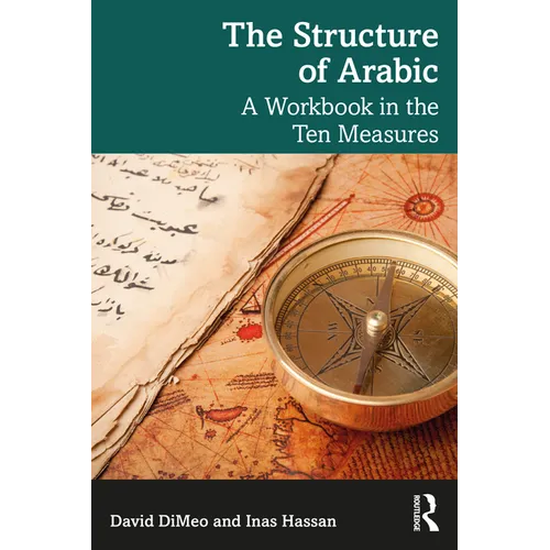The Structure of Arabic: A Workbook in the Ten Measures