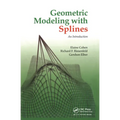 Geometric Modeling with Splines: An Introduction